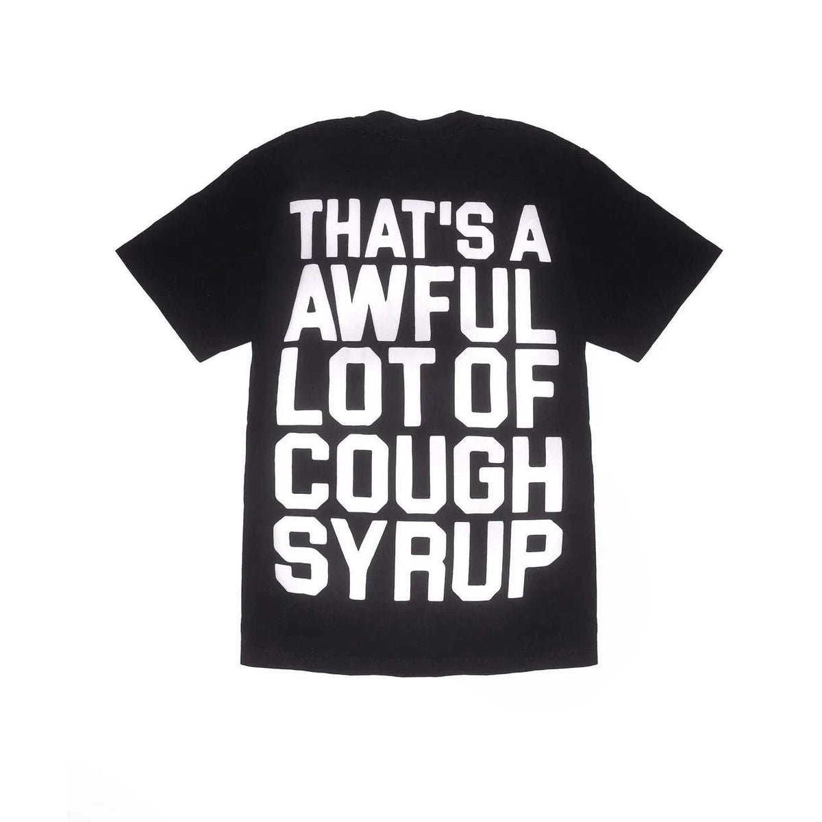 AWFUL LOT OF COUGH SYRUP CLASSIC T-SHIRT (BLACK)