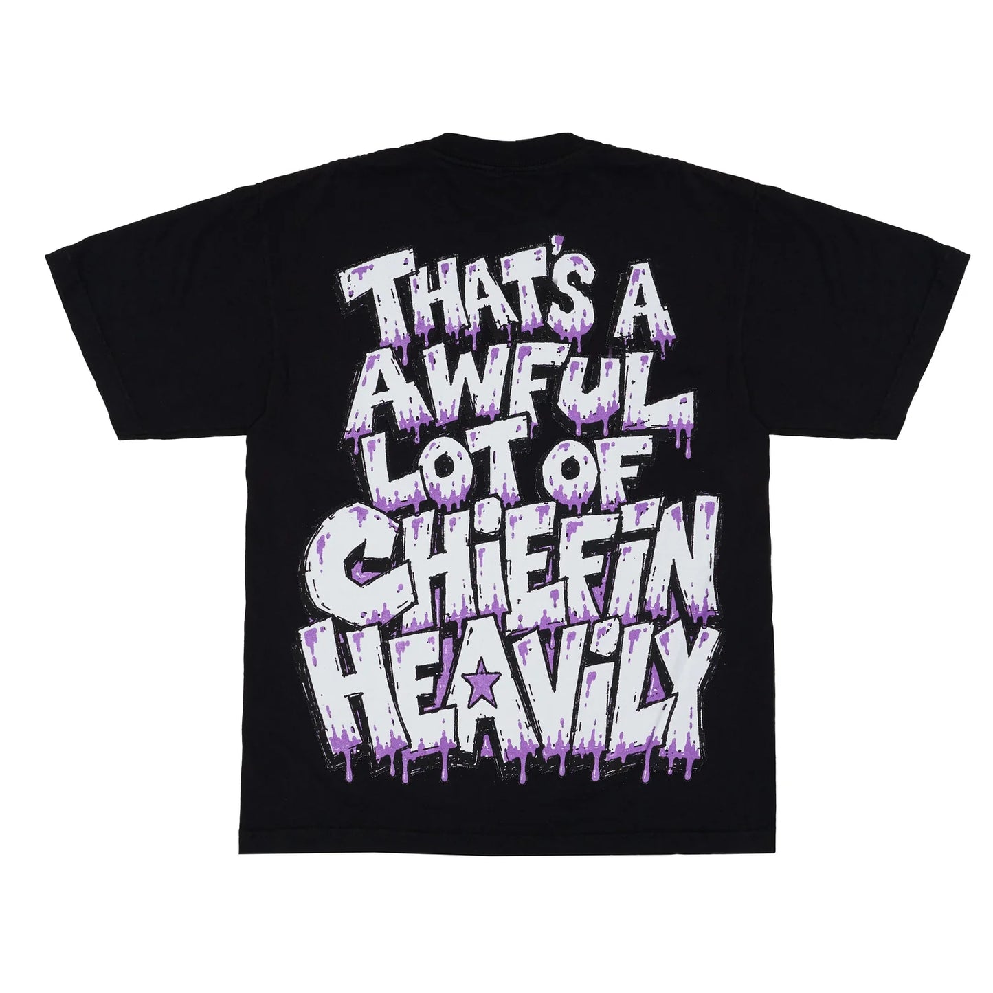 AWFUL LOT OF COUGH SYRUP "CHIEFIN HEAVILY" T-SHIRT