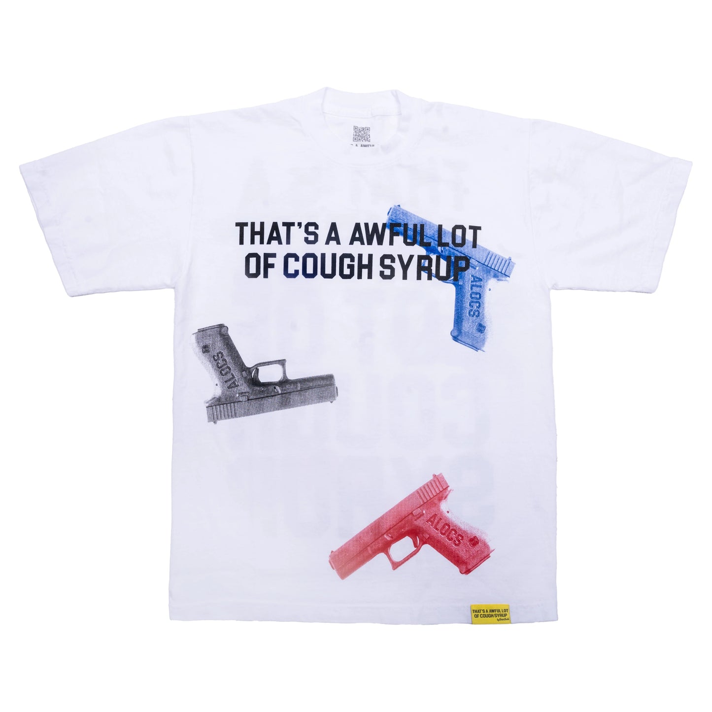 AWFUL LOT OF COUGH SYRUP GLOCK T-SHIRT