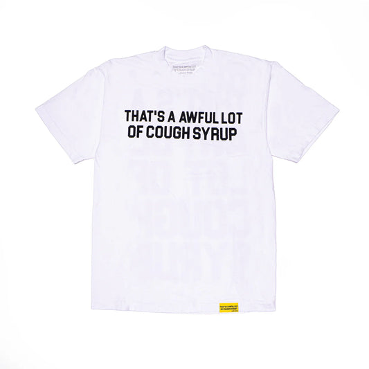 AWFUL LOT OF COUGH SYRUP CLASSIC SHIRT (WHITE)