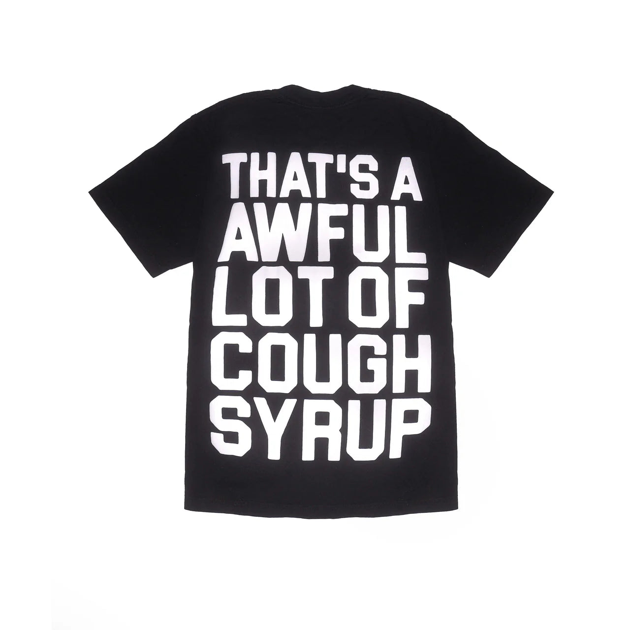(CLOTHING) AWFUL LOTTA COUGH SYRUP