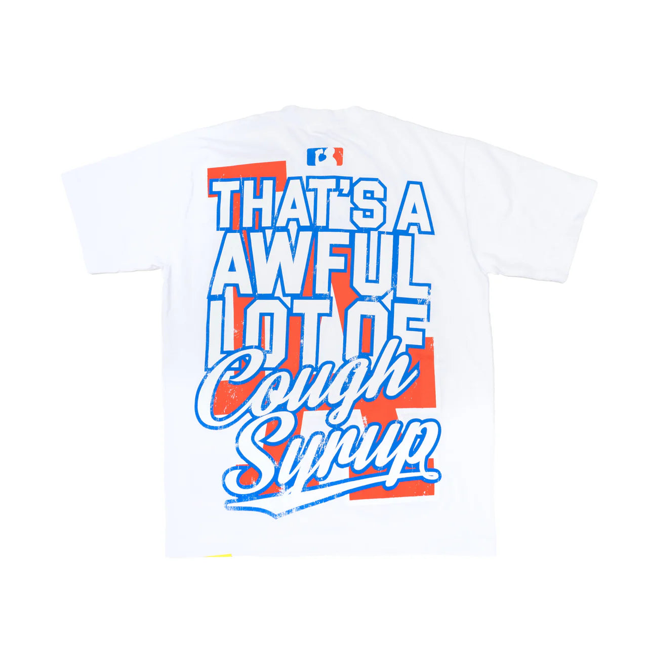 AWFUL LOT OF COUGH SYRUP DODGERS T-SHIRT