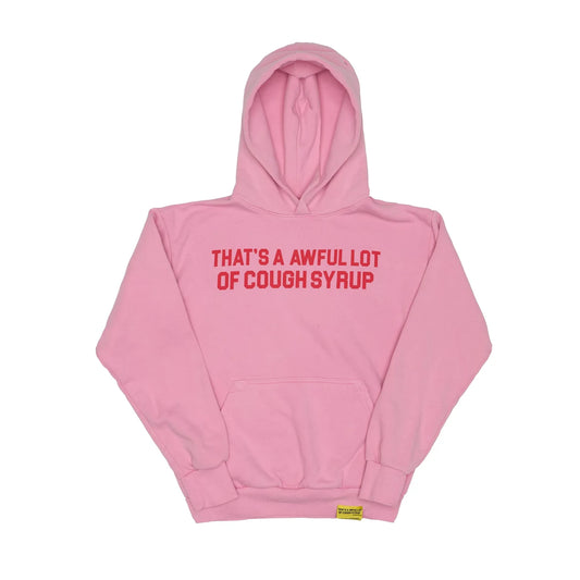 AWFUL LOT OF COUGH SYRUP CLASSIC HOODIE "PINK"